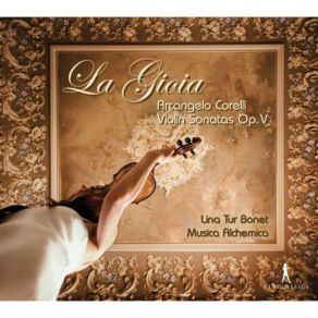 Download track Violin Sonata In E Minor, Op. 5 No. 8 II. Allemanda Allegro Lina Tur Bonet, Musica Alchemica