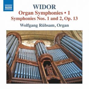 Download track 06. Organ Symphony No. 1 In C Minor, Op. 13 No. 1 (Revised 1918 Version) VI. Méditation Charles - Marie Widor