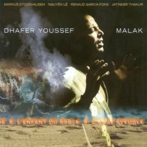 Download track L'Enfant Du Sable Dhafer Youssef, Renaud Garcia - Fons, Nguyên Lê, Markus Stockhausen, Jatinder Thakur