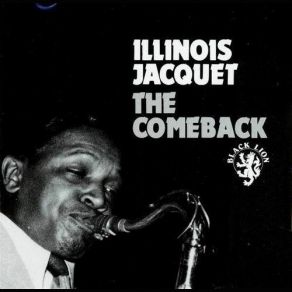 Download track The King Illinois Jacquet