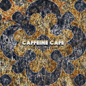 Download track Just Forgive Caffeine Cafe