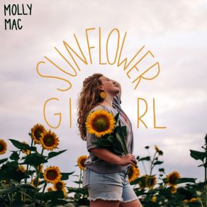 Download track Sunflower Girl Mac Molly