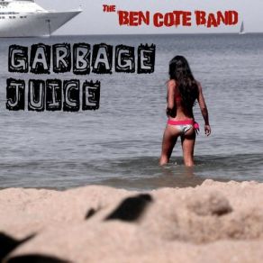 Download track Into The Sun The Ben Cote Band
