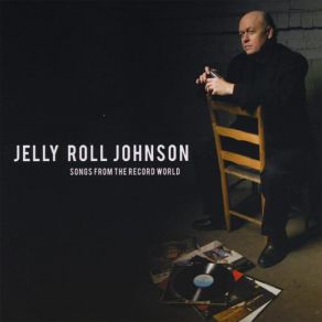 Download track Just For A Thrill Jelly Roll Johnson