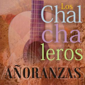 Download track La Niña Los Chalchaleros
