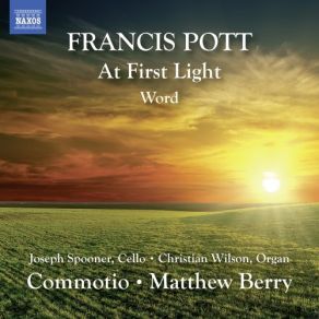 Download track At First Light: IV. Laudibus In Sanctis Dominum Celebrate Supremum Matthew Berry, Commotio