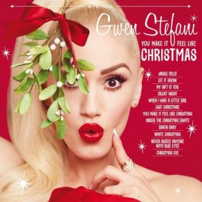Download track You Make It Feel Like Christmas Gwen StefaniBlake Shelton
