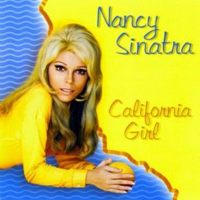 Download track How Are Things In California Nancy Sinatra