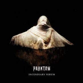 Download track The Ancient Unspeakable The Phantom