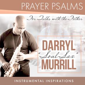 Download track Silent Prayer Darryl Murrill