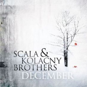 Download track My December Kolacny Brothers, Scala