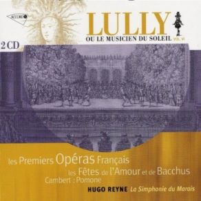 Download track 22. Les Fetes De LAmour Et De Bacchus Prologue - Melpomene Et Euterpe Jean - Baptiste Lully