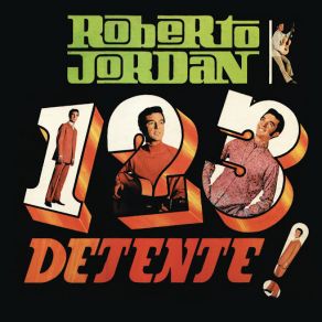 Download track 1, 2, 3 ¡Detente! (1, 2, 3 Red Light) Roberto Jordán