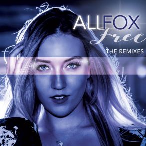 Download track Free (Chris Young Remix) Ali Fox