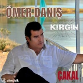 Download track Kırgın Ömer Danış