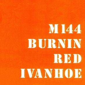 Download track Kaj [1997] {Bonus Track} Burnin Red Ivanhoe