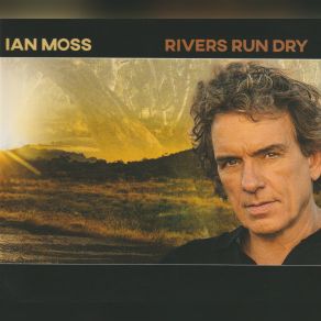 Download track Hold On The Sun Will Rise Again Ian Moss