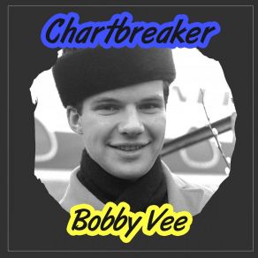 Download track I'll Make You Mine Bobby Vee