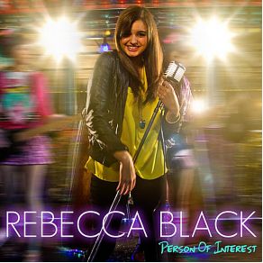 Download track Person Of Interest Rebecca Black