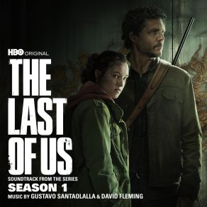 Download track The Last Of Us (Protection) Gustavo Santaolalla, Fleming David