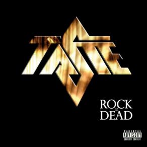 Download track Rock Is Dead Taste