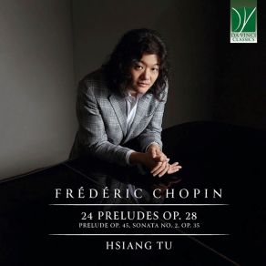 Download track Preludes, Op. 28 No. 8 In F-Sharp Minor, Molto Agitato Hsiang Tu