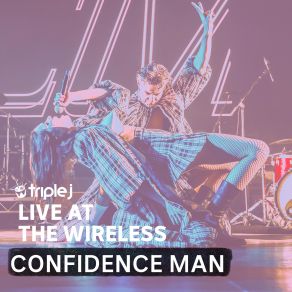 Download track Fascination (Triple J Live At The Wireless) Confidence Man