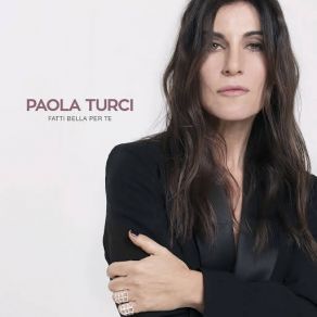 Download track Fatti Bella Per Te Paola Turci