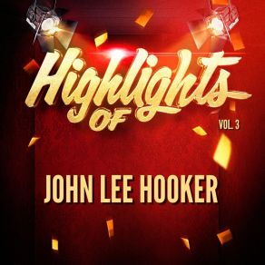 Download track Canal Street Blues John Lee Hooker