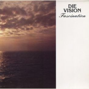 Download track Fascination Die Vision