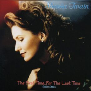 Download track For The Love Of Him (Dance Mix) Shania Twain