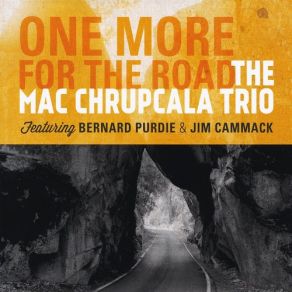 Download track Two For The Road The Mac Chrupcala Trio