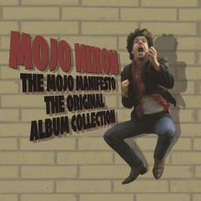 Download track Machines Ain't Music / I Got My Mojo Working (Remastered) Mojo Nixon