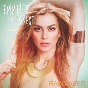 Download track Rainmaker Emmelie De Forest