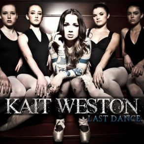 Download track Last Dance Kait Weston