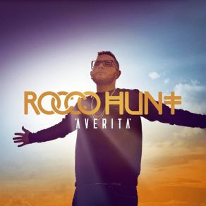 Download track Credi Rocco HuntEros Ramazzotti