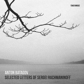 Download track 8. Letter From Sergei Rachmaninoff To Brian Eno Sergei Vasilievich Rachmaninov