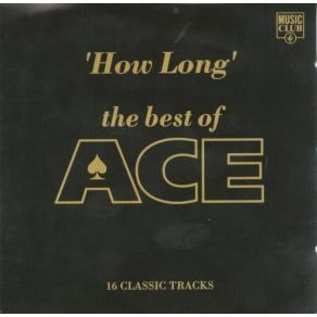 Download track How Long Ace