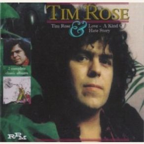 Download track You've Got To Hide Your Love Away Tim Rose