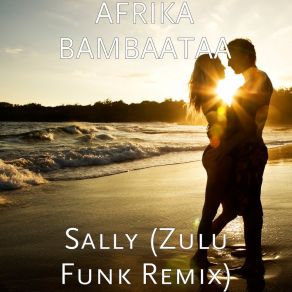 Download track Sally Afrika BambaataaKing Kamonzi
