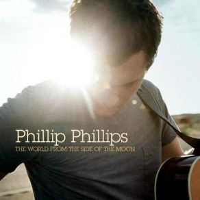 Download track Man On The Moon Phillip Phillips