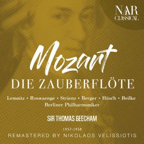 Download track I. Overture - Die Zauberflöte, K. 620 (Remastered 2023, Berlin 1937) Berliner Philharmoniker, Chor Der Staatsoper Berlin, Thomas Beecham