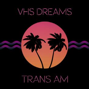 Download track Miami 2K15 VHS Dreams