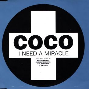 Download track I Need A Miracle (Qattara Mix) Coco, KLM MusicQattara