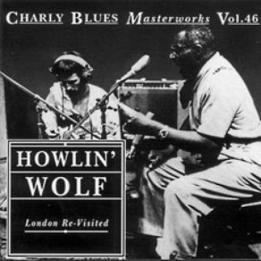 Download track Worried About My Baby Howlin' Wolf
