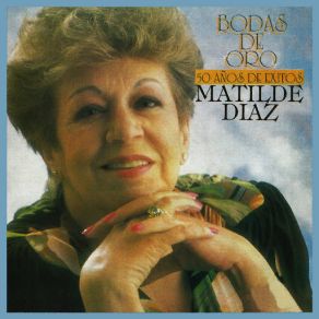Download track El / Contigo Aprendi / La Noche De Mi Amor / Toda Una Vida Matilde Díaz