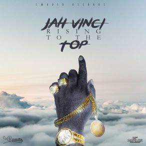 Download track Rising To The Top Jah Vinci