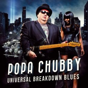 Download track I Ain'T Giving Up Popa Chubby