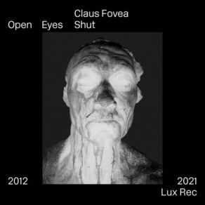 Download track Eyes Shut Claus Fovea