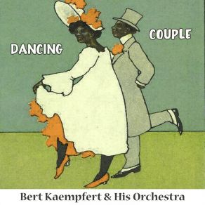 Download track The Aim Of My Desires Bert Kaempfert & His Orchestra